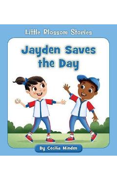 Poza produsului Jayden Saves the Day - Cecilia Minden