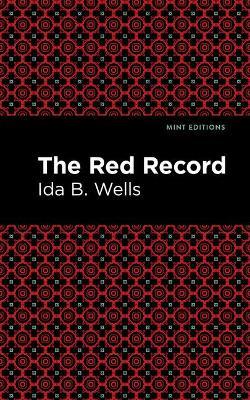 The Red Record - Ida B. Wells