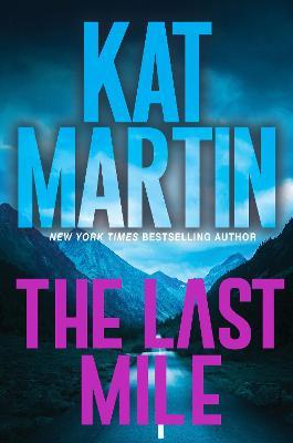 The Last Mile - Kat Martin