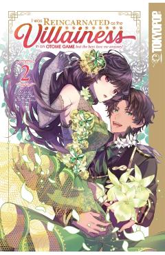 I Was Reincarnated as the Villainess in an Otome Game But the Boys Love Me Anyway!, Volume 2: Volume 2 - Ataka