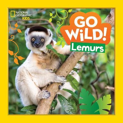 Go Wild! Lemurs - Alli Brydon
