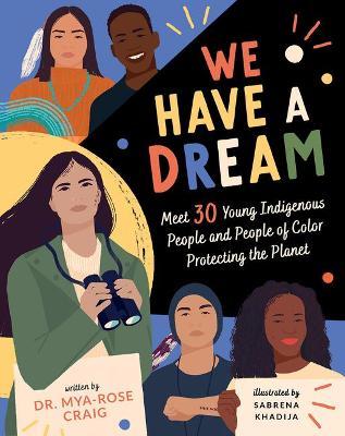 We Have a Dream: Meet 30 Young Indigenous People and People of Color Protecting the Planet - Mya-rose Craig