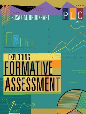 Exploring Formative Assessment - Susan M. Brookhart