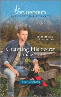 Guarding His Secret: An Uplifting Inspirational Romance - Jill Kemerer