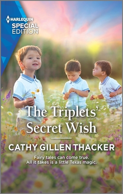 The Triplets' Secret Wish - Cathy Gillen Thacker