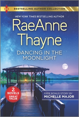 Dancing in the Moonlight & Always the Best Man - Raeanne Thayne