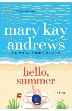 Hello, Summer - Mary Kay Andrews