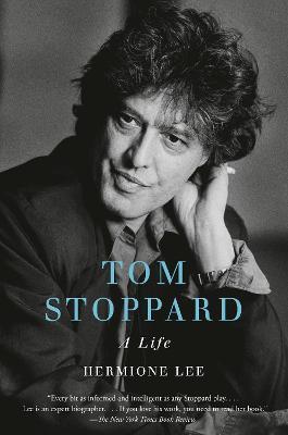 Tom Stoppard: A Life - Hermione Lee