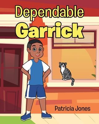 Dependable Garrick - Patricia Jones