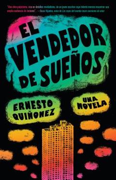 Coperta cărții 'El Vendedor de Sueños / Bodega Dreams - Ernesto Quiñonez'