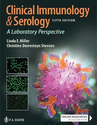 Clinical Immunology and Serology: A Laboratory Perspective - Linda E. Miller