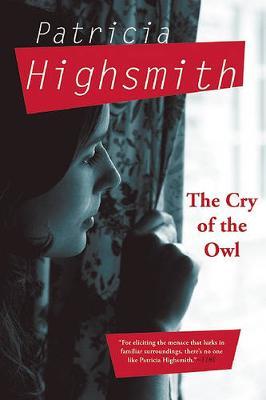 The Cry of the Owl - Patricia Highsmith