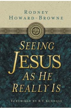 Seeing Jesus as He Really Is - Rodney Howard-browne
