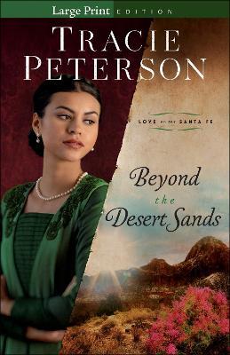 Beyond the Desert Sands - Tracie Peterson