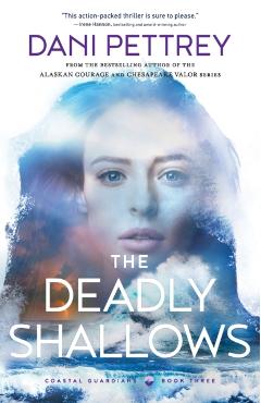 The Deadly Shallows - Dani Pettrey
