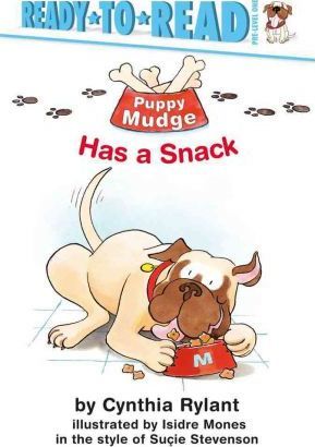 Puppy Mudge Has a Snack: Ready-To-Read Pre-Level 1 - Cynthia Rylant