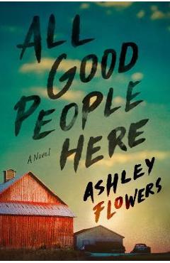 Poza produsului All Good People Here - Ashley Flowers