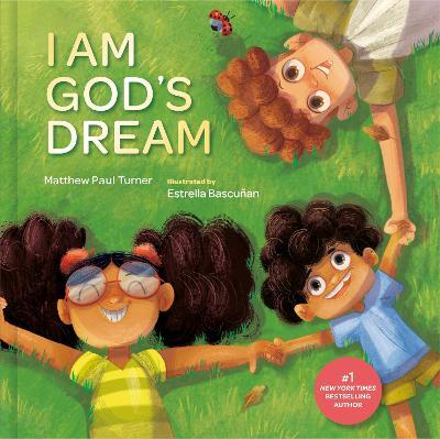 I Am God's Dream - Matthew Paul Turner