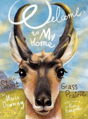 Welcome To My Home The Short Grass Prairie - Marla Downing