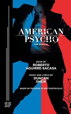 American Psycho - Roberto Aguirre-sacasa
