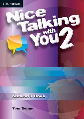 Nice Talking with You Level 2 Student's Book - Tom Kenny