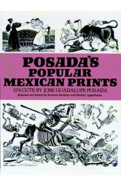 Posada's Popular Mexican Prints - José Posada