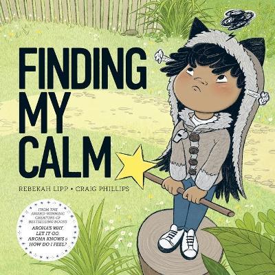 Finding My Calm - Craig Phillips