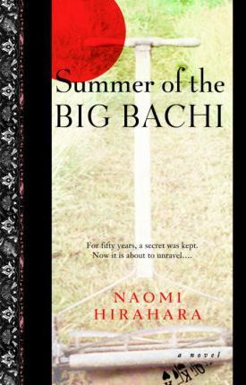 Summer of the Big Bachi - Naomi Hirahara