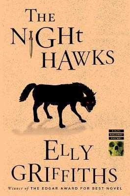 The Night Hawks - Elly Griffiths