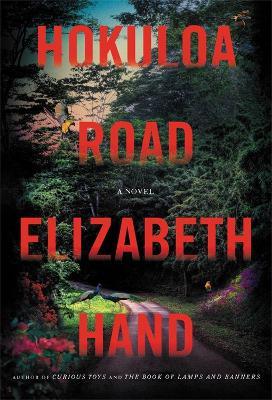 Hokuloa Road - Elizabeth Hand