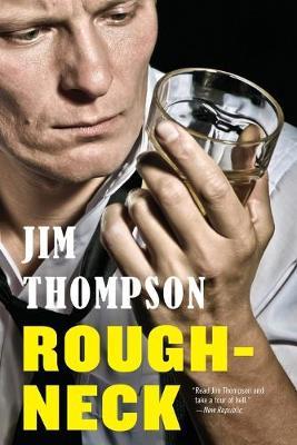 Roughneck - Jim Thompson