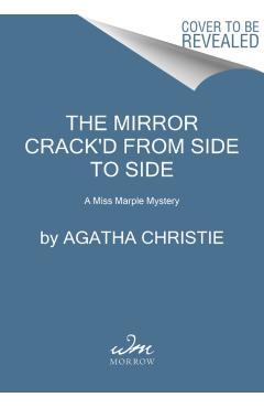 The Mirror Crack'd from Side to Side: A Miss Marple Mystery - Agatha Christie