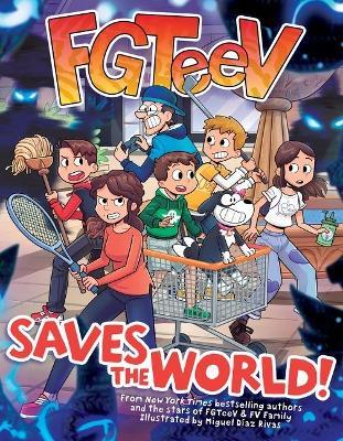 Fgteev Saves the World! - Fgteev