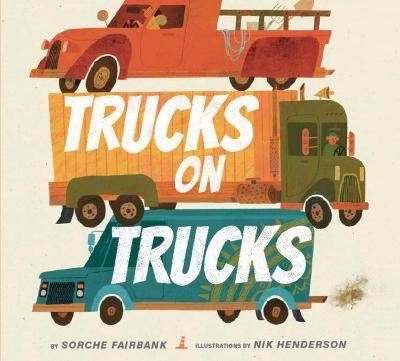 Trucks on Trucks - Sorche Fairbank