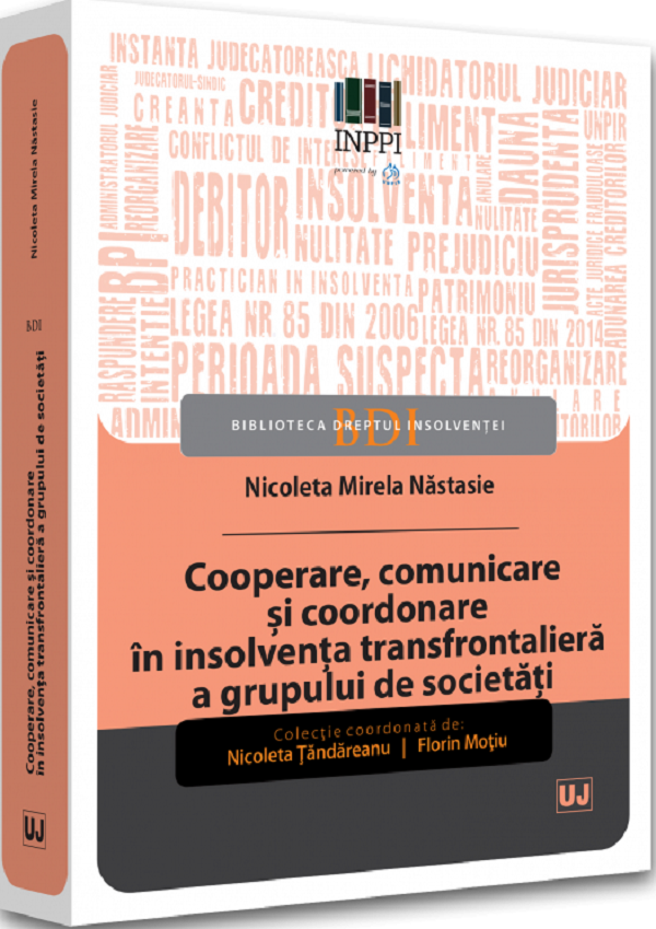 Cooperare, comunicare si coordonare in insolventa transfrontaliera a grupului de societati - Nicoleta Tandareanu, Florin Motiu
