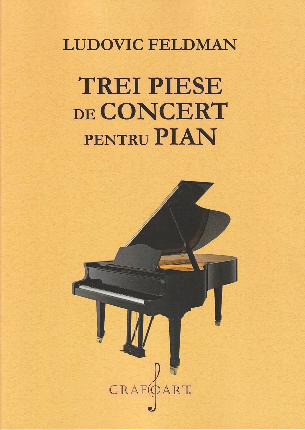 Trei piese de concert pentru pian - Ludovic Feldman