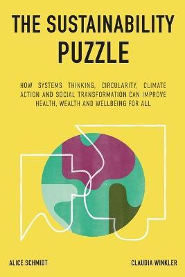 The Sustainability Puzzle - Alice Schmidt