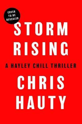 Storm Rising: A Thrillervolume 3 - Chris Hauty