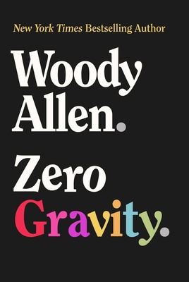 Zero Gravity - Woody Allen