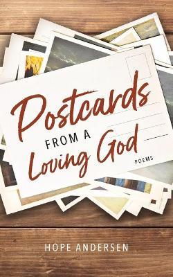 Postcards from a Loving God - Hope Andersen