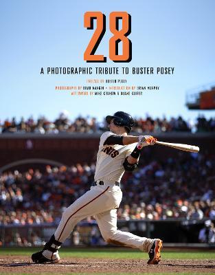 28: A Photographic Tribute to Buster Posey - Brad Mangin