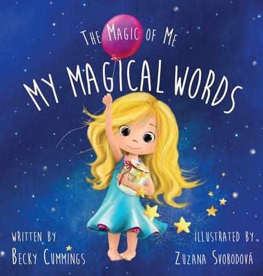 My Magical Words: Deluxe Jacketed Edition - Becky Cummings