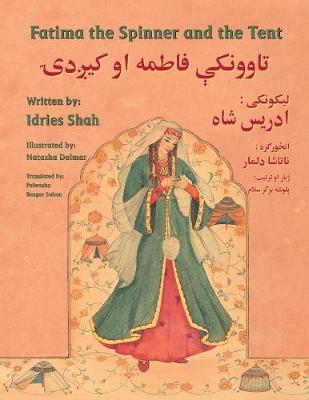 Fatima the Spinner and the Tent: English-Pashto Edition - Idries Shah