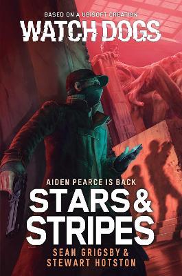 Watch Dogs: Stars & Stripes - Sean Grigsby