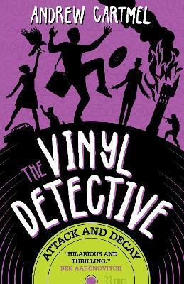 The Vinyl Detective - Attack and Decay - Andrew Cartmel