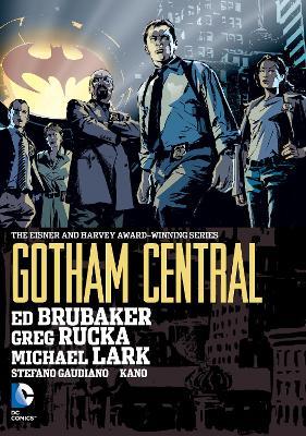 Gotham Central Omnibus (2022 Edition) - Greg Rucka