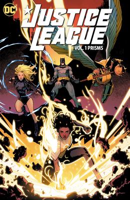 Justice League Vol. 1: Prisms - Brian Michael Bendis