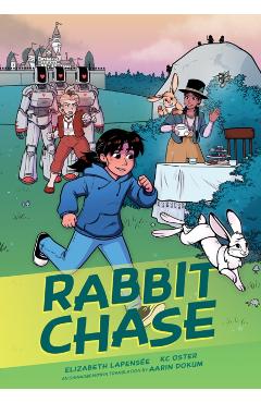 Rabbit Chase - Elizabeth Lapensee
