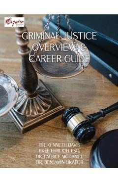 Coperta cărții 'Criminal Justice Overview and Career Guide - Kenneth Davis'
