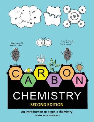 Carbon Chemistry, 2nd edition - Ellen Johnston Mchenry